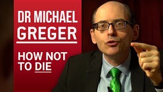 DR MICHAEL GREGER - HOW NOT TO DIE - Part 1/2 | London Real