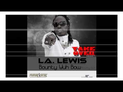 La Lewis - Diss (Bounty Killer) You Bow, Shovel Mouth Shark, Mr. Face Poop Inna