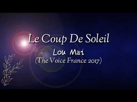 Le Coup De Soleil - Lou Mai (The Voice France) Lyrics