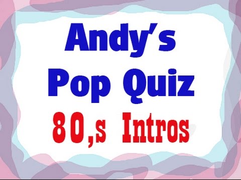 Pop Quiz No80 - 20 x 80s Intros.