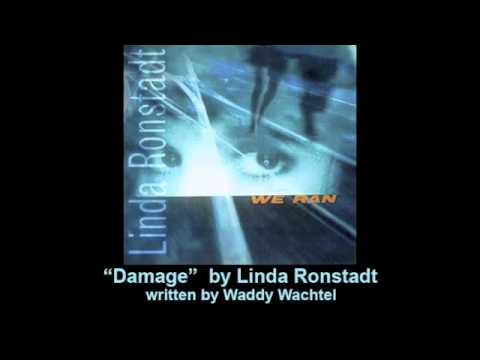 Damage - Linda Ronstadt