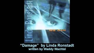 Damage - Linda Ronstadt