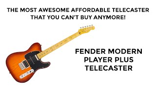 Video thumbnail for Most Awesome Affordable Telecaster You Can't Buy Any More - Fender Modern Player Telecaster Plus by Tony Lee Glenn