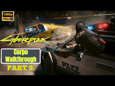 CYBERPUNK 2077 Gameplay Corpo Walkthrough Part 9. FULL GAME [1080P 60FPS Full HD] - No Commentary
