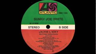 Sunny Joe White - "Jackie Lucky" (1989)