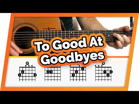 download lagu mp3 mp4 Good At Goodbyes Sam Smith Chords, download lagu Good At Goodbyes Sam Smith Chords gratis, unduh video klip Good At Goodbyes Sam Smith Chords