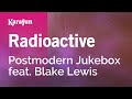Karaoke Radioactive - Postmodern Jukebox ...