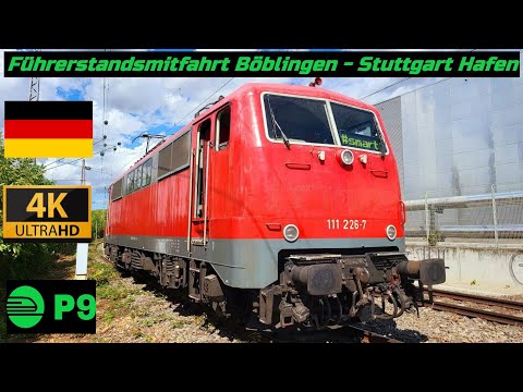 Führerstandsmitfahrt Böblingen - Stuttgart Hbf - Stuttgart Hafen mit 111 226