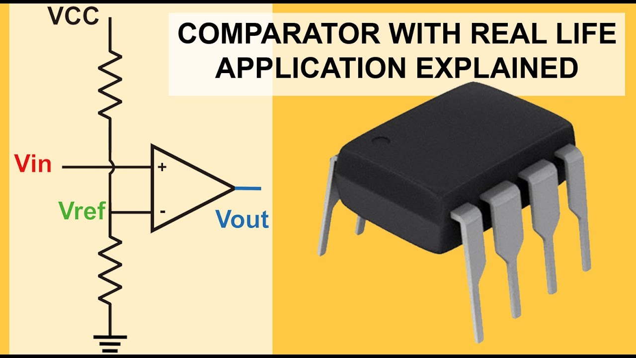 Comparator and how to use it (explained with real life application) - Electronics Basic #1