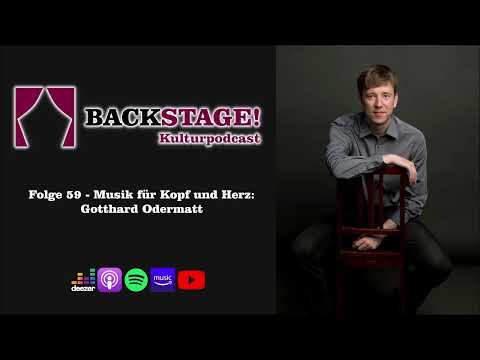 Gotthard Odermatt zu Gast bei Backstage! - Kulturpodcast von Leni Bohrmann