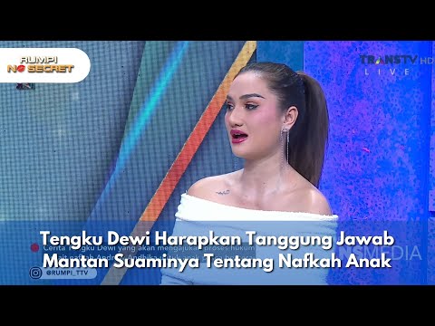 Tengku Dewi Harapkan Tanggung Jawab Mantan Suaminya Tentang Nafkah Anak - RUMPI (16/10/25) P1