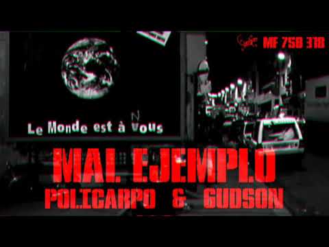 Policarpo • Gudson - MAL EJEMPLO (Prod. M Doallo)