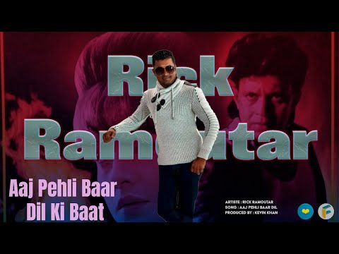 Rick Ramoutar Aaj Pehli Baar Dil Ki Baat (Bollywood Cover 2021) Tadipaar