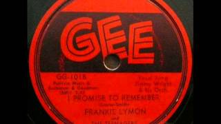 FRANKIE LYMON   I Promise To Remember   1956