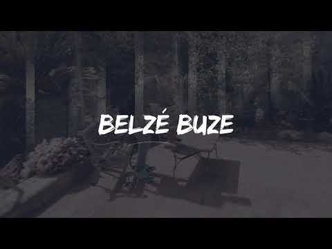 La Buze - BelzéBuze (Freestyle Vidéo)