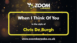 Chris De Burgh - When I Think Of You - Karaoke Version from Zoom Karaoke