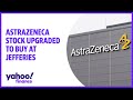 AstraZeneca stock upgraded to Buy at Jefferies
