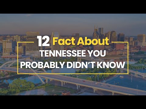 12 Facts About Tennessee You Probably Didn′t Know