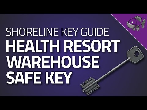 Health Resort Warehouse Safe Key - Key Guide - Escape From Tarkov