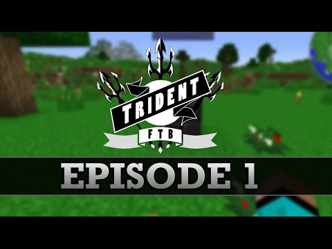 FTB Trident - Ep. 1 - Getting a Smeltery!