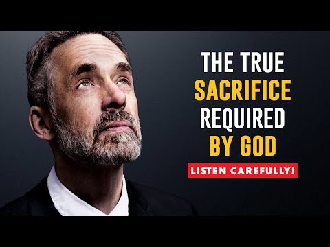 You MUST Understand The Meaning of SACRIFICE | Jordan Peterson on God (Cain & Able)