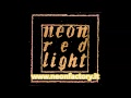 NEON   Red Light   1986