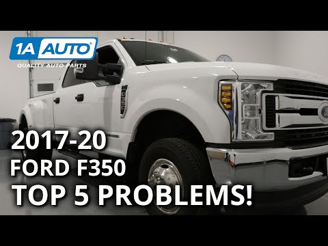 Top 5 Problems Ford F-350 Truck 4th Gen 2017-20