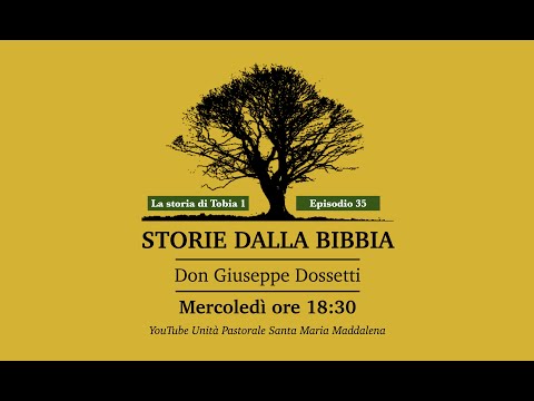 Storie dalla Bibbia - Tobia (parte 1)
