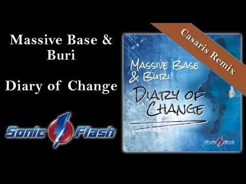 Massive Base & Buri - Diary of Change (Casaris Remix)