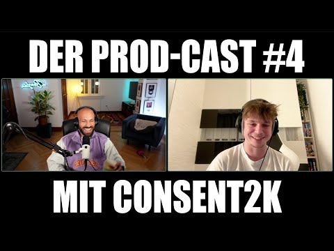mit Consent2k (Edo Saiya, Sierra Kidd...) // "Der Producer Podcast" #ProdCast #4