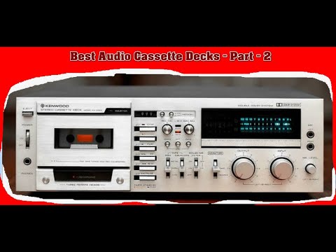Best Audio Cassette Decks - Part - 2