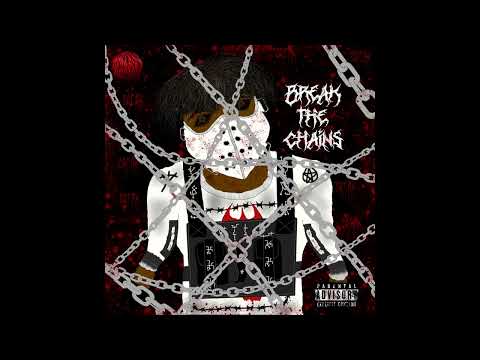 HDPURELY - BreakTheChains ( Prod. DIKLORDEFENIL)