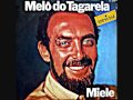 Miele Melô do Tagarela (1980)