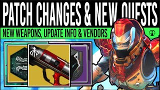 Destiny 2: NEW ARCHIE QUEST & PATCH CHANGES! Eververse, New Weapons, Vendors, Exotics (23rd April)