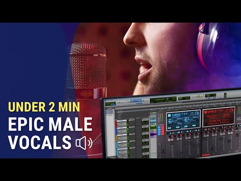 EPIC Male Vocals in Under 2 Min: CLA Epic