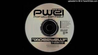 Pop Will Eat Itself - Underbelly (Renegade Soundwave Blackout Mix)