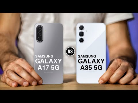 Samsung Galaxy A17 5G vs Samsung Galaxy A35 5G