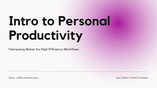 ADPList x Notion: Intro to Personal Productivity Masterclass with Tasia
