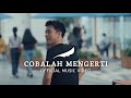 NOAH COBALAH MENGERTI Official Music Video 2025