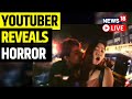 South Korean YouTuber Harassed In Mumbai While Livestreaming English News Live News18 Live