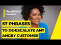 57 Phrases To De Escalate Any Angry Customer