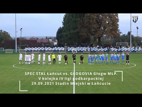 Skrót meczu V kolejki IV ligi podkarpackiej SPEC STAL Łańcut vs. GŁOGOVIA Głogów Młp.