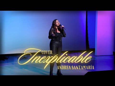 Inexplicable - Andrea Santamaria