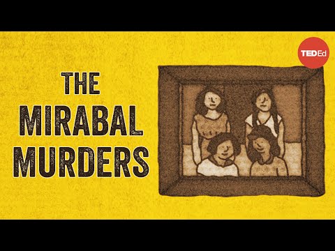 Who were Las Mariposas, and why were they murdered? - Lisa Krause