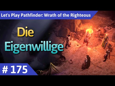Pathfinder: Wrath of the Righteous deutsch Teil 175 - Die Eigenwillige Let's Play