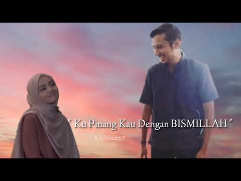 Mira Filzah | Wan Emir Astar | Ku Pinang Kau Dengan Bismillah | MV | Pasha ft Rossa