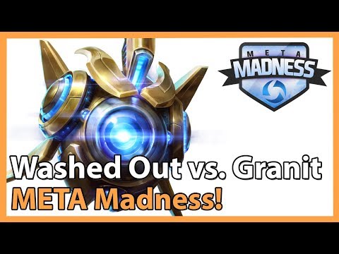 ► META Madness: Washed Out vs. Granit Gaming - Heroes of the Storm