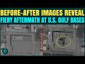 Iran RELEASES New Satellite Images Of Gulf STRIKES; U.S. Bases In Bahrain, Kuwait DAMAGED