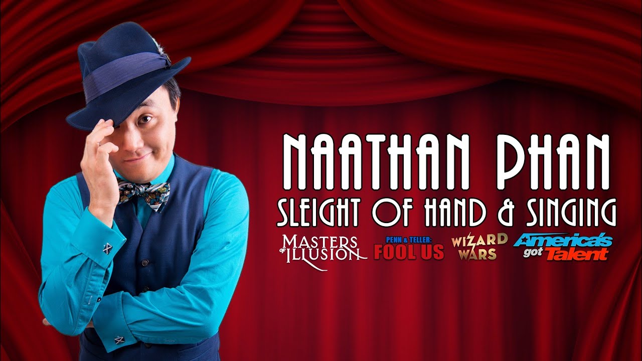 Promotional video thumbnail 1 for Naathan Phan: Magic Asian Man