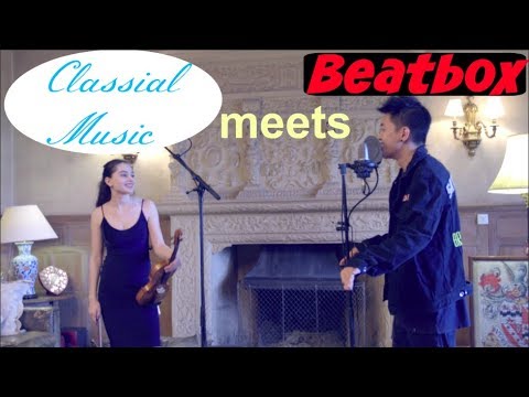 When Classical Music meets Beatbox!